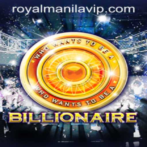 Billionaire: ROYALMANILA Edition - A Thrilling Game of Strategy and Wealth