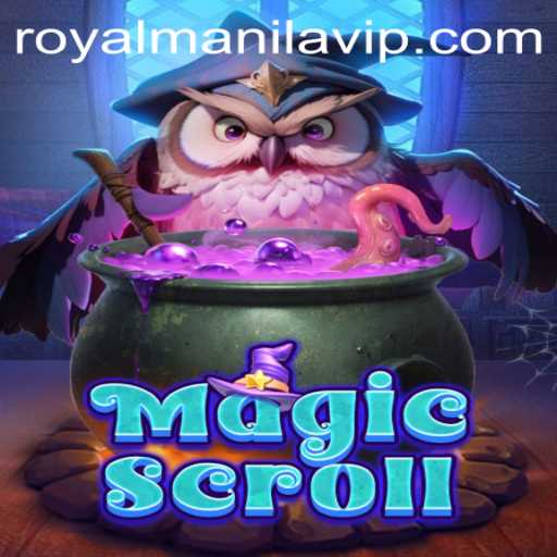 Exploring the Enchantment of MagicScroll Amidst the Buzz of ROYALMANILA