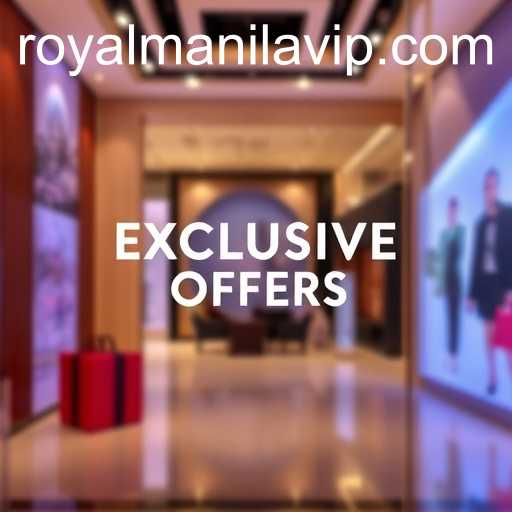 Exclusive Offers: Discover the Unmatched Allure of ROYALMANILA